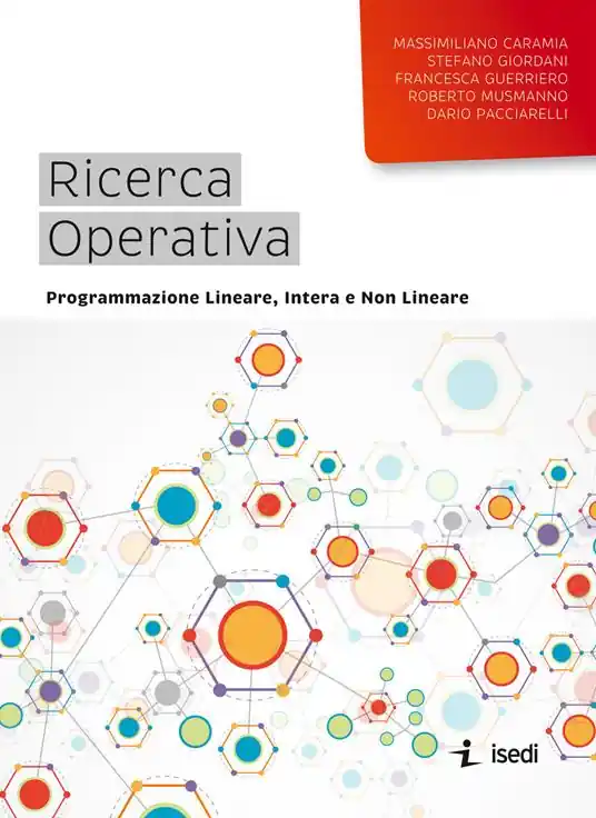 Quantità Limitata Ricerca operativa. Programmazione lineare, intera e non lineare