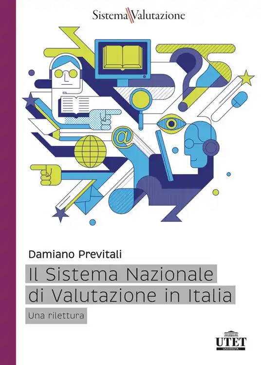 Il sistema nazionale di valutazione in Italia. Una rilettura Quantità Limitata