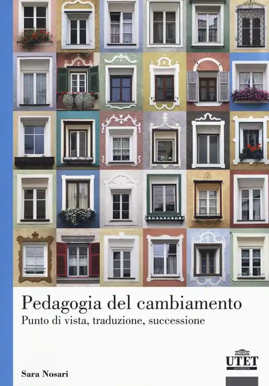 Ordina Subito Pedagogia del cambiamento. Punto di vista, traduzione, successione
