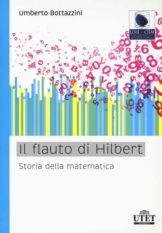 Il flauto di Hilbert. Storia della matematica Economico