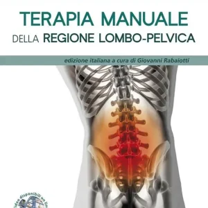 Miglior Prezzo Terapia manuale della regione lombo-pelvica