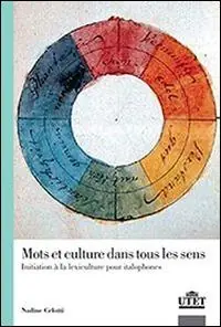 Mos et culture dans tous les sens. Initiation à la lexiculture pour italphones Ultimissimo Modello