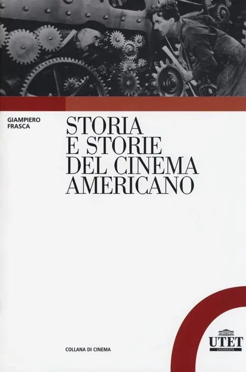 Storia e storie del cinema americano Prezzo Scontato