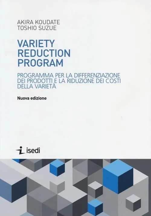 Variety reduction program. Programma per la differenziazione dei prodotti e la riduzione dei costi della varietà Popolare