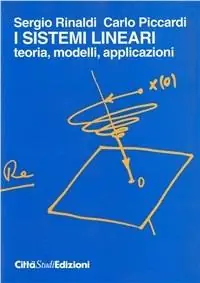 Compra Adesso I sistemi lineari teoria, modelli, applicazioni