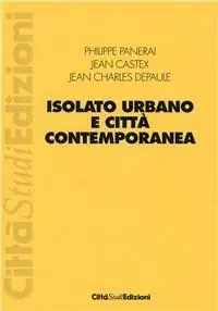 Isolato urbano e città contemporanea Affare