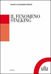 Il fenomeno stalking Popolare