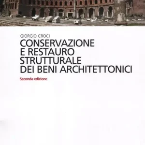 Offerta Limitata Conservazione e restauro strutturale dei beni architettonici