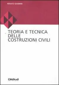 Bestseller Teoria e tecnica delle costruzioni civili