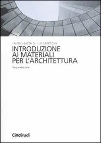 Di Tendenza Introduzione ai materiali per l‘architettura