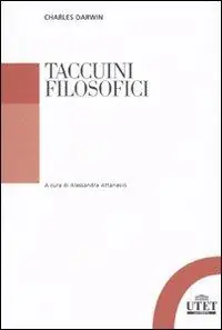Taccuini filosofici. Taccuini «M» e «N». Note sul senso morale. Teologia e selezione naturale Professionale