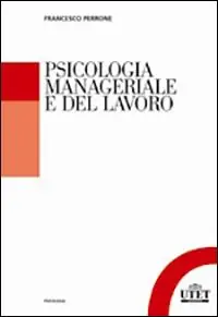 Psicologia manageriale e del lavoro Nuova Collezione