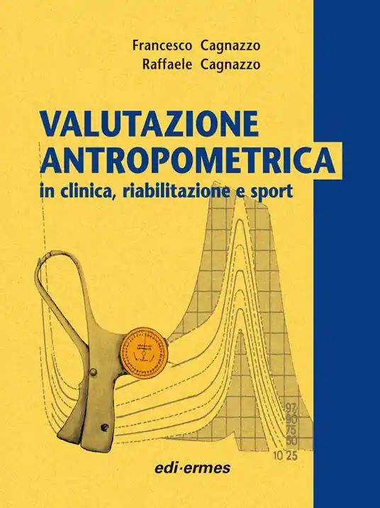 Affare Valutazione antropometrica in clinica, riabilitazione e sport