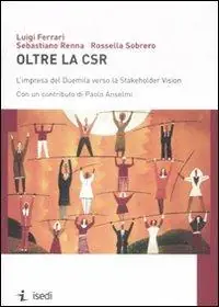 Miglior Prezzo Oltre la CSR. L‘impresa del Duemila verso la Stakeholder Vision