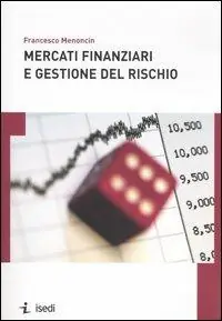 Mercati finanziari e gestione del rischio Non Perdere