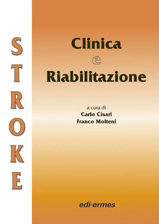 Stroke. Clinica e riabilitazione Miglior Prezzo
