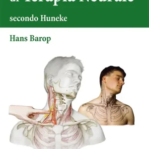Più Venduto Terapia neurale secondo Huneke. Manuale e atlante