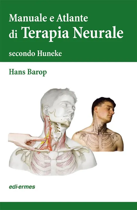 Più Venduto Terapia neurale secondo Huneke. Manuale e atlante