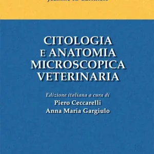 Citologia e anatomia microscopica veterinaria Promo Stagionale