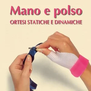 Mano e polso. Ortesi statiche e dinamiche Prezzo Di Fabbrica