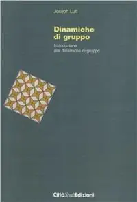 Offerta Speciale Dinamiche di gruppo. Teoria e metodo del lavoro con piccoli gruppi