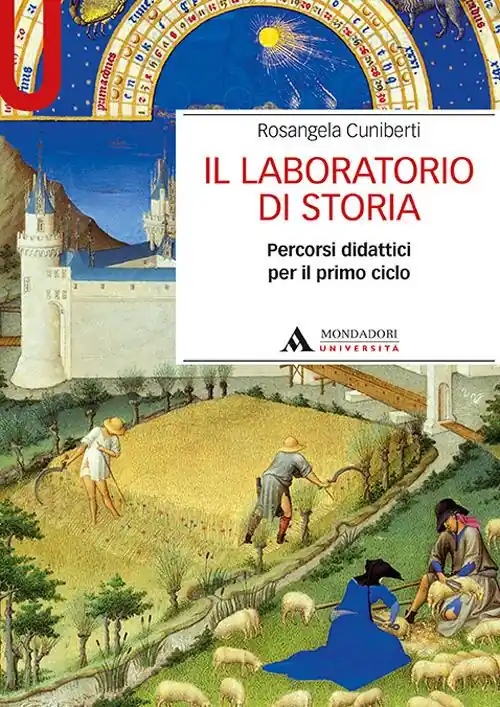 Quantità Limitata Il laboratorio di storia. Percorsi didattici per il primo ciclo