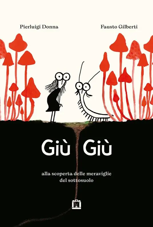 Giù giù. Alla scoperta delle meraviglie che vivono nel sottosuolo. Ediz. illustrata Soddisfatti O Rimborsati