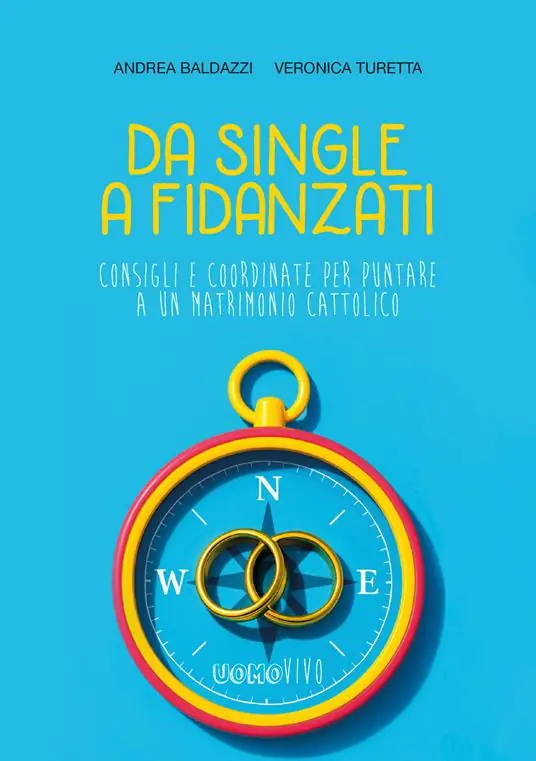 Promo Stagionale Da single a fidanzati. Consigli e coordinate per puntare a un matrimonio cattolico