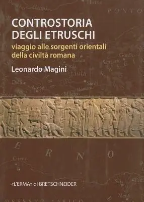 Controstoria degli etruschi. Viaggio alle sorgenti orientali della civiltà romana Quantità Limitata