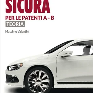 Promo Stagionale Guida sicura per le patenti A - B. Teoria