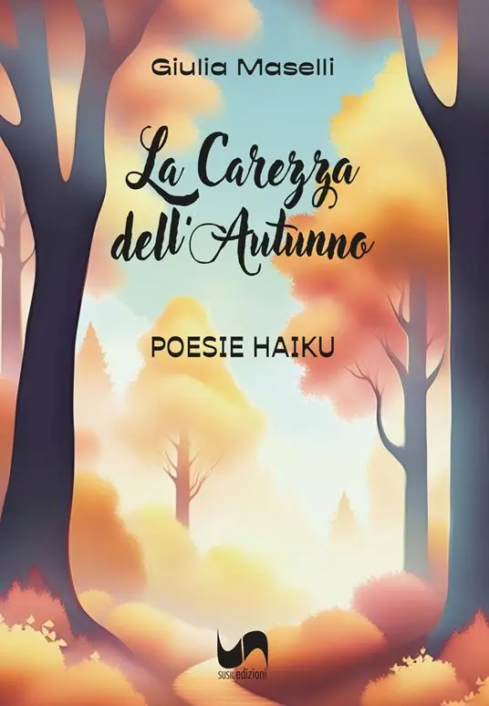 La carezza dell‘autunno. Poesie haiku. Ediz. illustrata Soddisfatti O Rimborsati