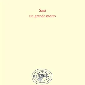 Sarò un grande morto Scelto Dai Clienti