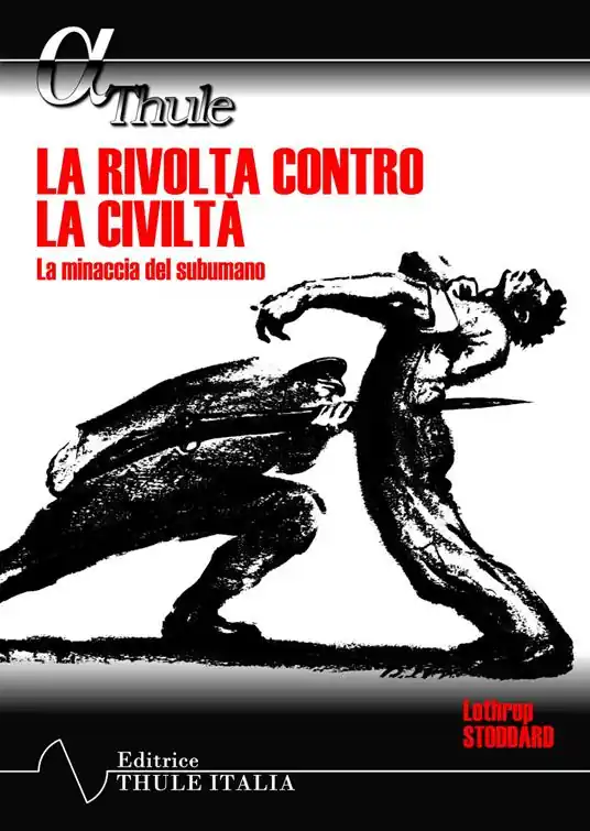 Affare La rivolta contro la civiltà. La minaccia del subumano