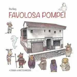 Prezzo Scontato Favolosa Pompei