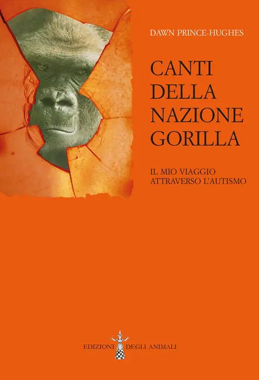 Compra Adesso Canti della Nazione Gorilla. Il mio viaggio attraverso l‘autismo
