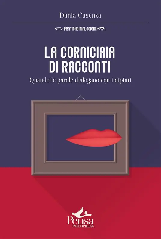 La corniciaia di racconti. Quando le parole dialogano con i dipinti Promozione