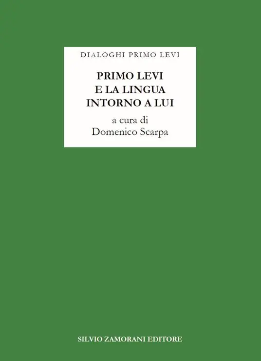 Primo Levi e la lingua intorno a lui Nuova Collezione