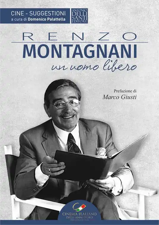 Renzo Montagnani. Un uomo libero Prezzo Di Fabbrica