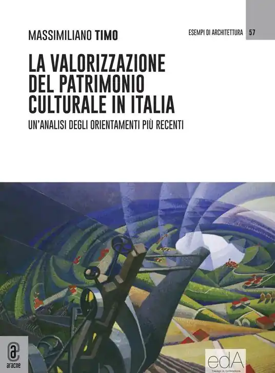 Prezzo Di Fabbrica La valorizzazione del patrimonio culturale in Italia. Un‘analisi degli orientamenti più recenti