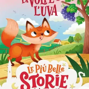 La volpe e l‘uva. Ediz. a colori Promo Stagionale