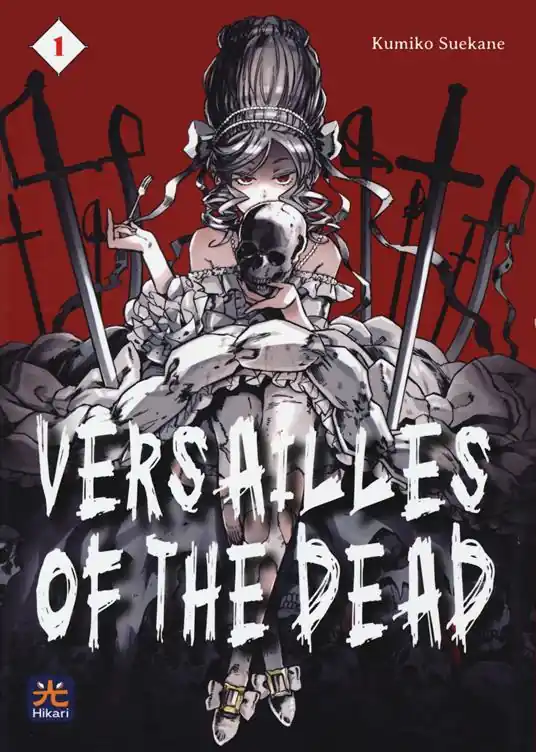 Non Perdere Versailles of the dead. Vol. 1