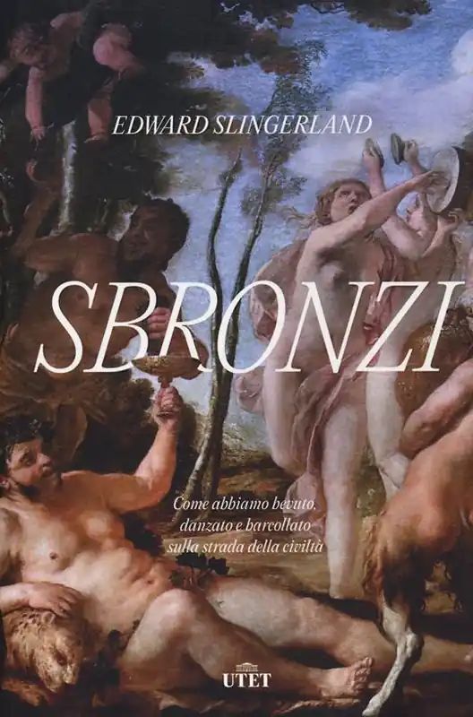 Offerta Lampo Sbronzi. Come abbiamo bevuto, danzato e barcollato sulla strada della civiltà