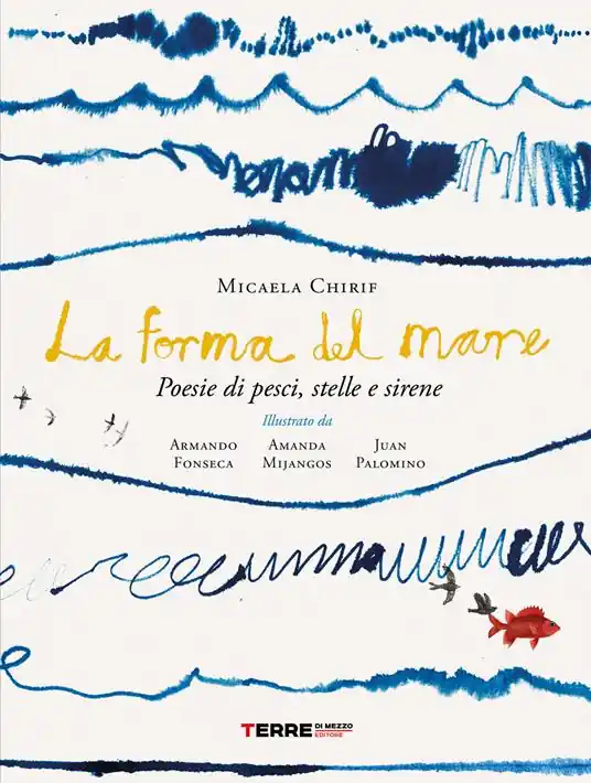 Di Tendenza La forma del mare. Poesie di pesci, stelle e sirene