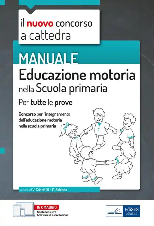 Acquista Ora Educazione motoria nella scuola primaria. Manuale per tutte le prove del concorso a cattedra. Con aggiornamento online. Con software di simulazione