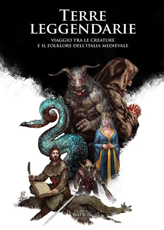 Non Perdere Terre leggendarie. Viaggio tra le creature e il folklore dell‘Italia medievale