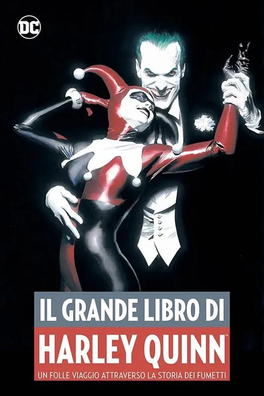 Il grande libro di Harley Quinn. Un folle viaggio attraverso la storia dei fumetti Prezzo Conveniente