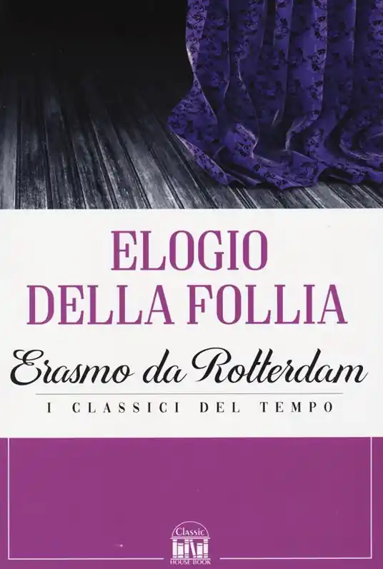 Elogio alla follia Affare