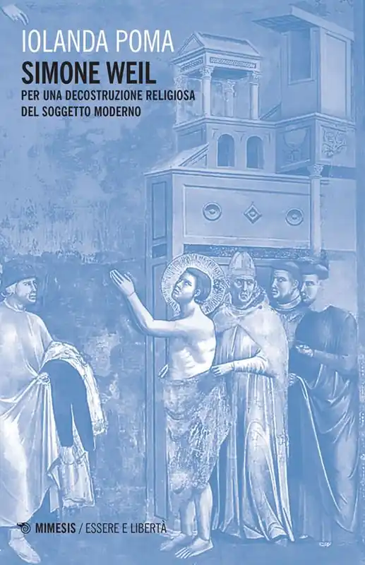 Offerta Lampo Simone Weil. Per una decostruzione religiosa del soggetto moderno