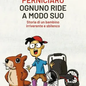 A Buon Prezzo Ognuno ride a modo suo. Storia di un bambino irriverente e sbilenco
