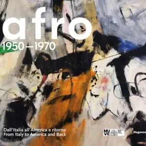 Afro 1950-1970. Dall‘italia all‘America e ritorno-From Italy to America and Back. Ediz. illustrata Reso Gratuito